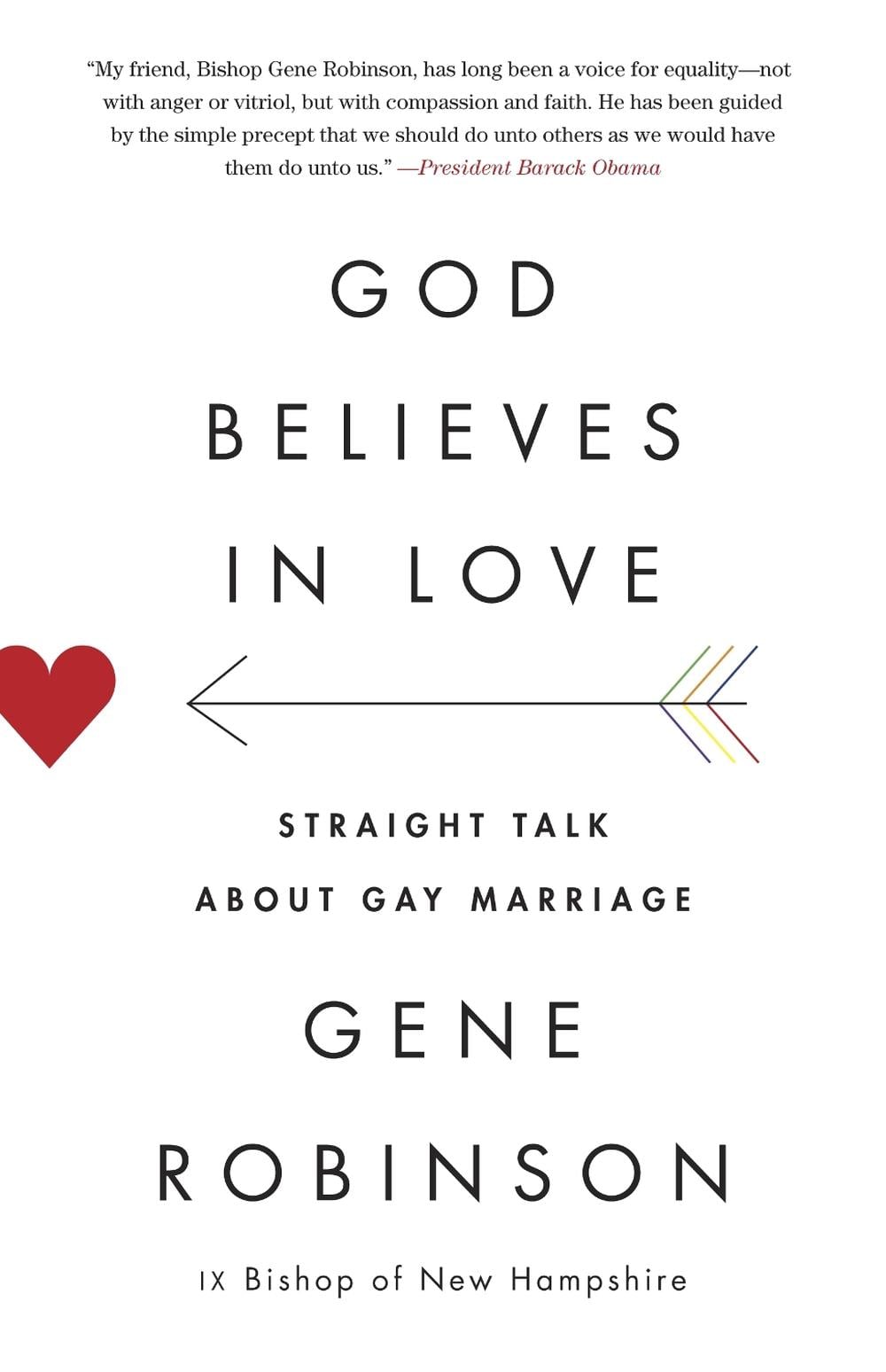 God Believes in Love by Gene Robinson - ISBN: 9780307948090