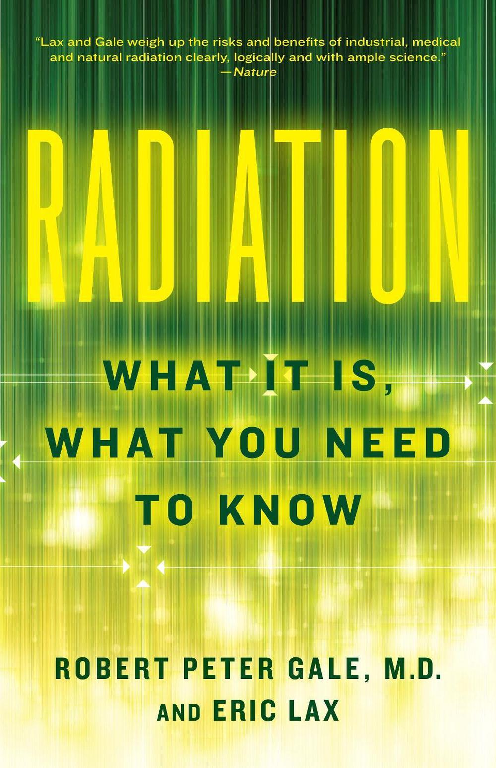 Radiation by Robert Peter Gale - ISBN: 9780307950208