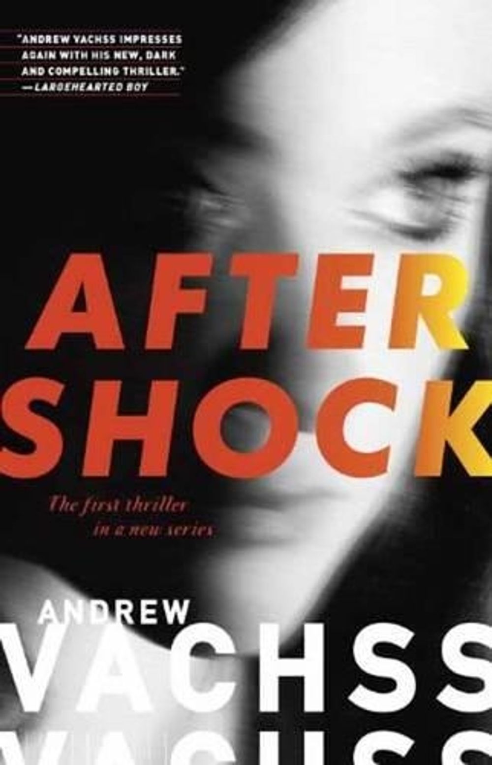 Aftershock by Andrew Vachss - ISBN: 9780307950888
