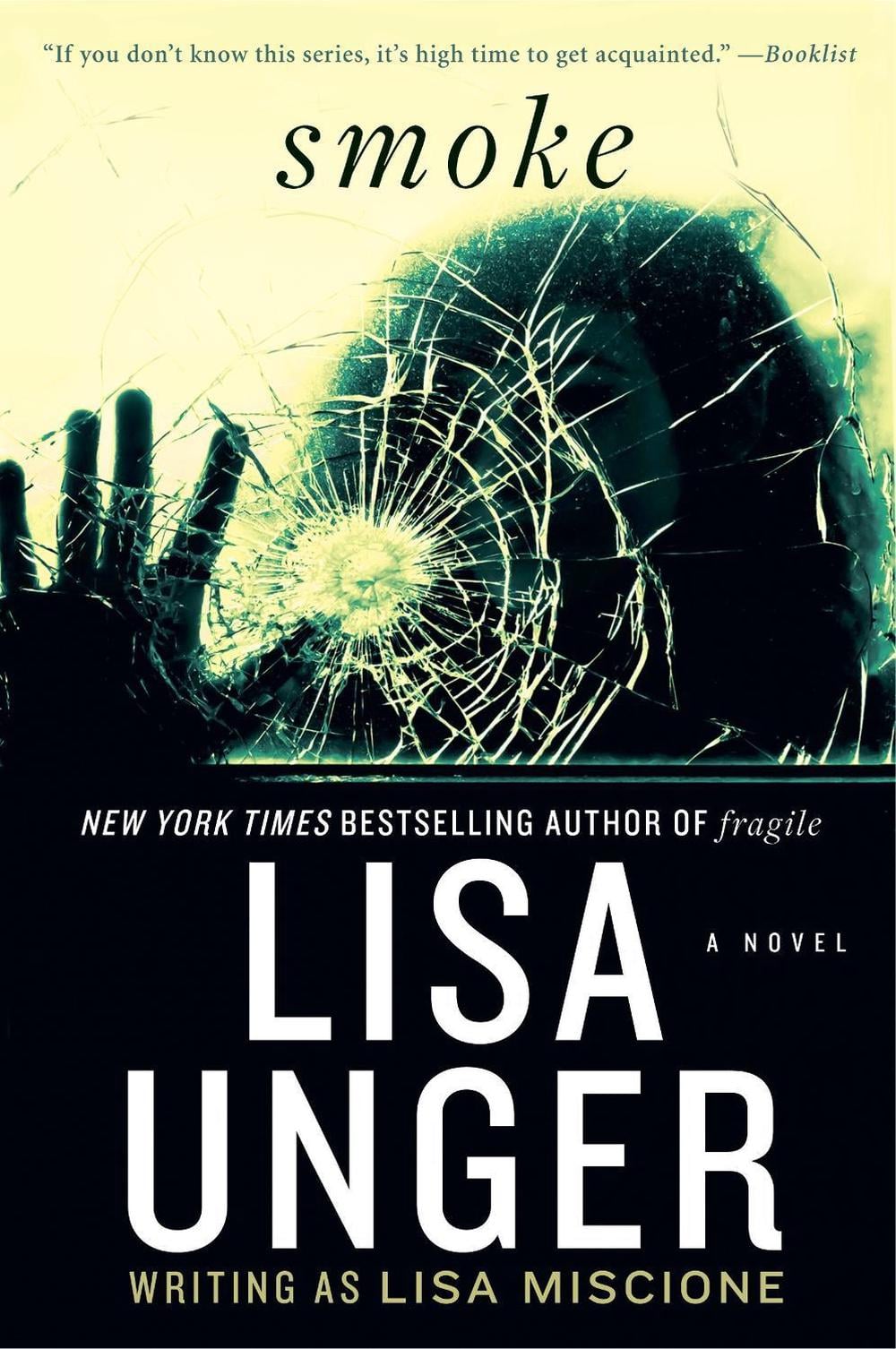 Smoke by Lisa Unger - ISBN: 9780307953155