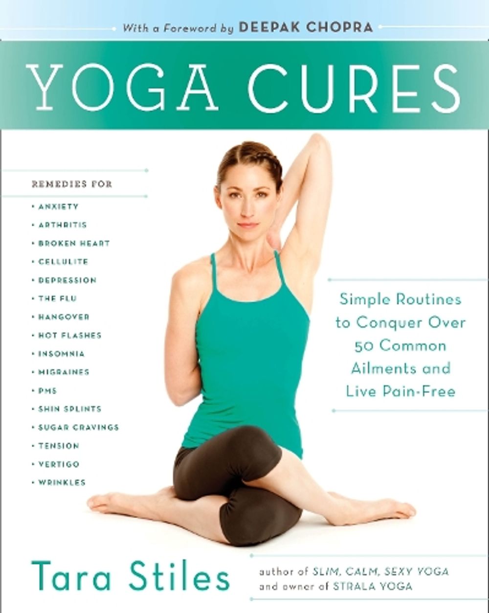 Yoga Cures by Tara Stiles - ISBN: 9780307954855