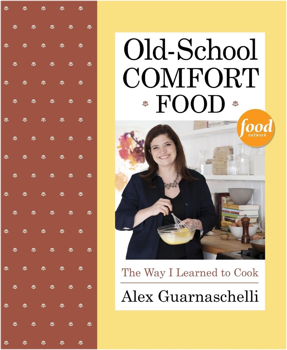 Old-School Comfort Food by Alex Guarnaschelli - ISBN: 9780307956552