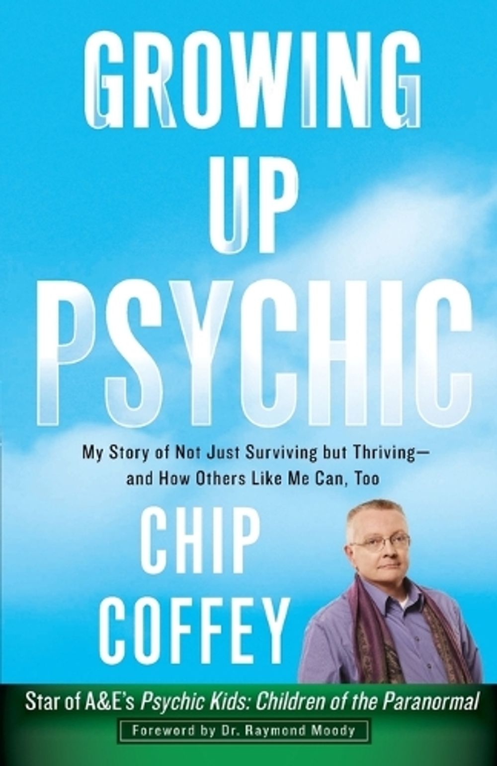 Growing Up Psychic by Chip Coffey - ISBN: 9780307956743