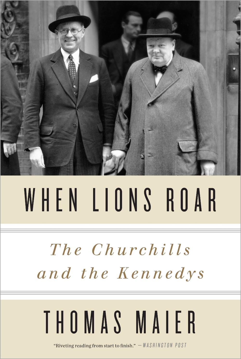 When Lions Roar by Thomas Maier - ISBN: 9780307956804