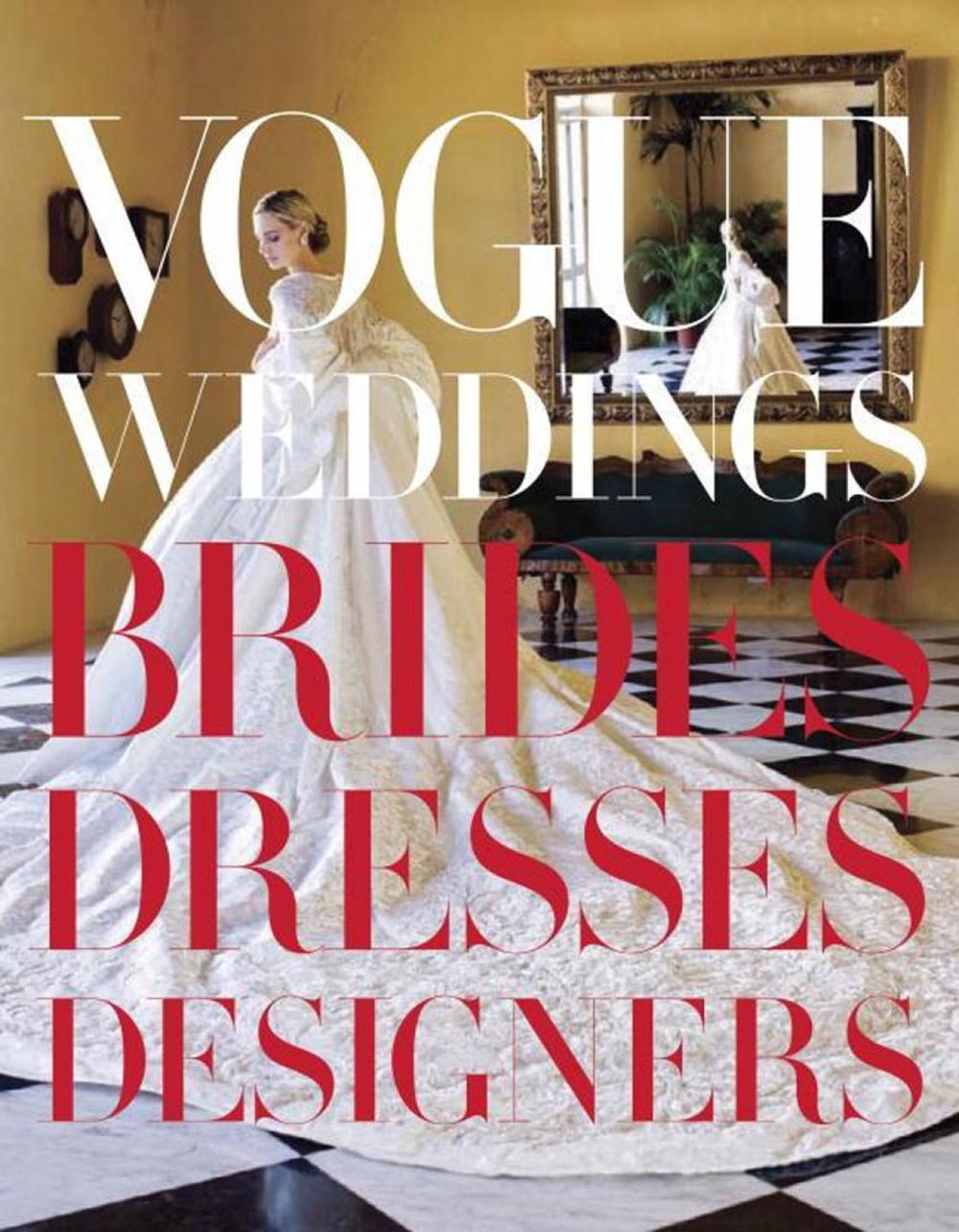 Vogue Weddings by Hamish Bowles - ISBN: 9780307957061