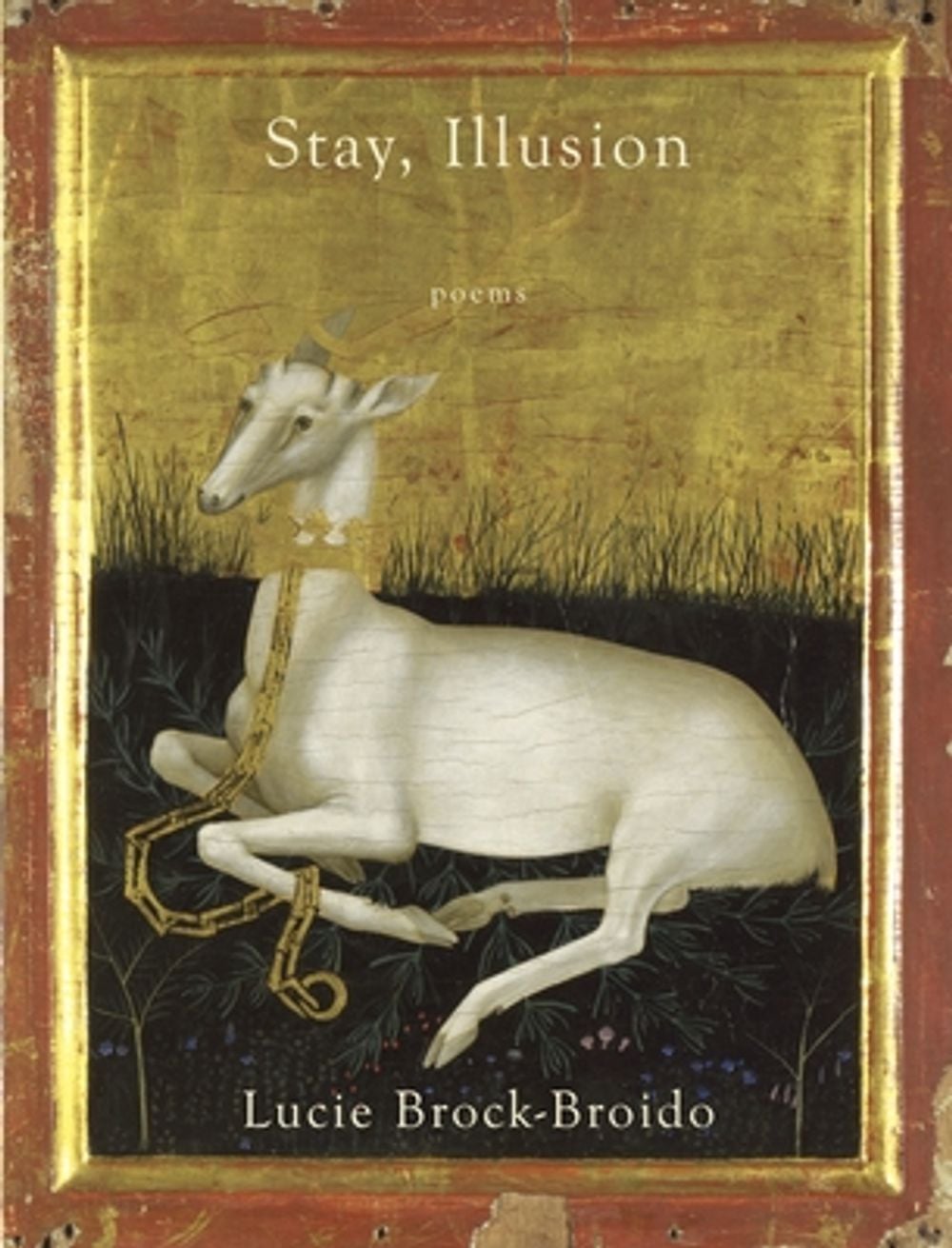 Stay, Illusion by Lucie Brock-broido - ISBN: 9780307962034