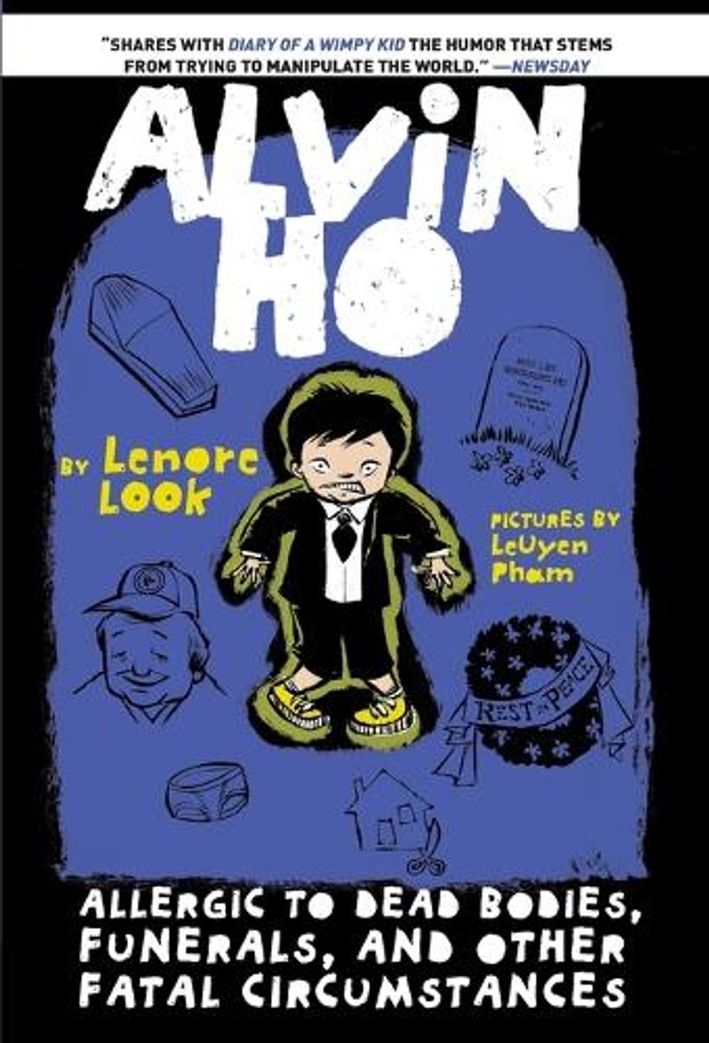 Alvin Ho: Allergic to Dead Bodies, Funerals, and Other Fatal Circumstances by Lenore Look - ISBN: 9780307976956