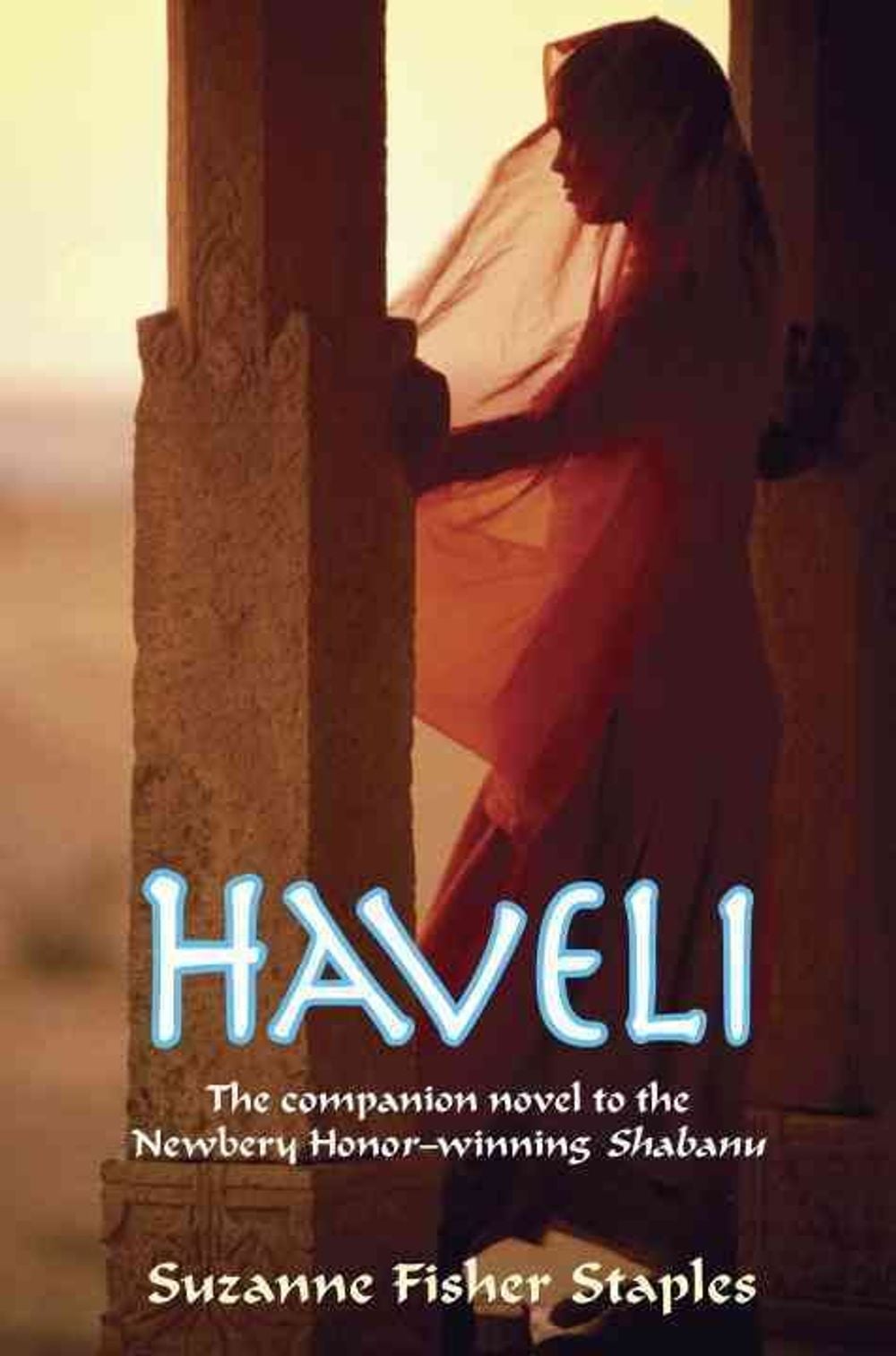 Haveli by Suzanne Fisher Staples - ISBN: 9780307977892