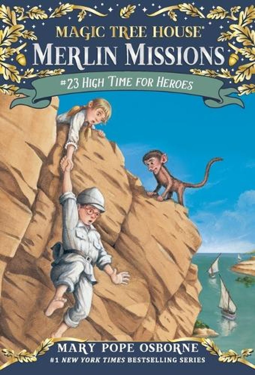 High Time for Heroes by Mary Pope Osborne - ISBN: 9780307980526