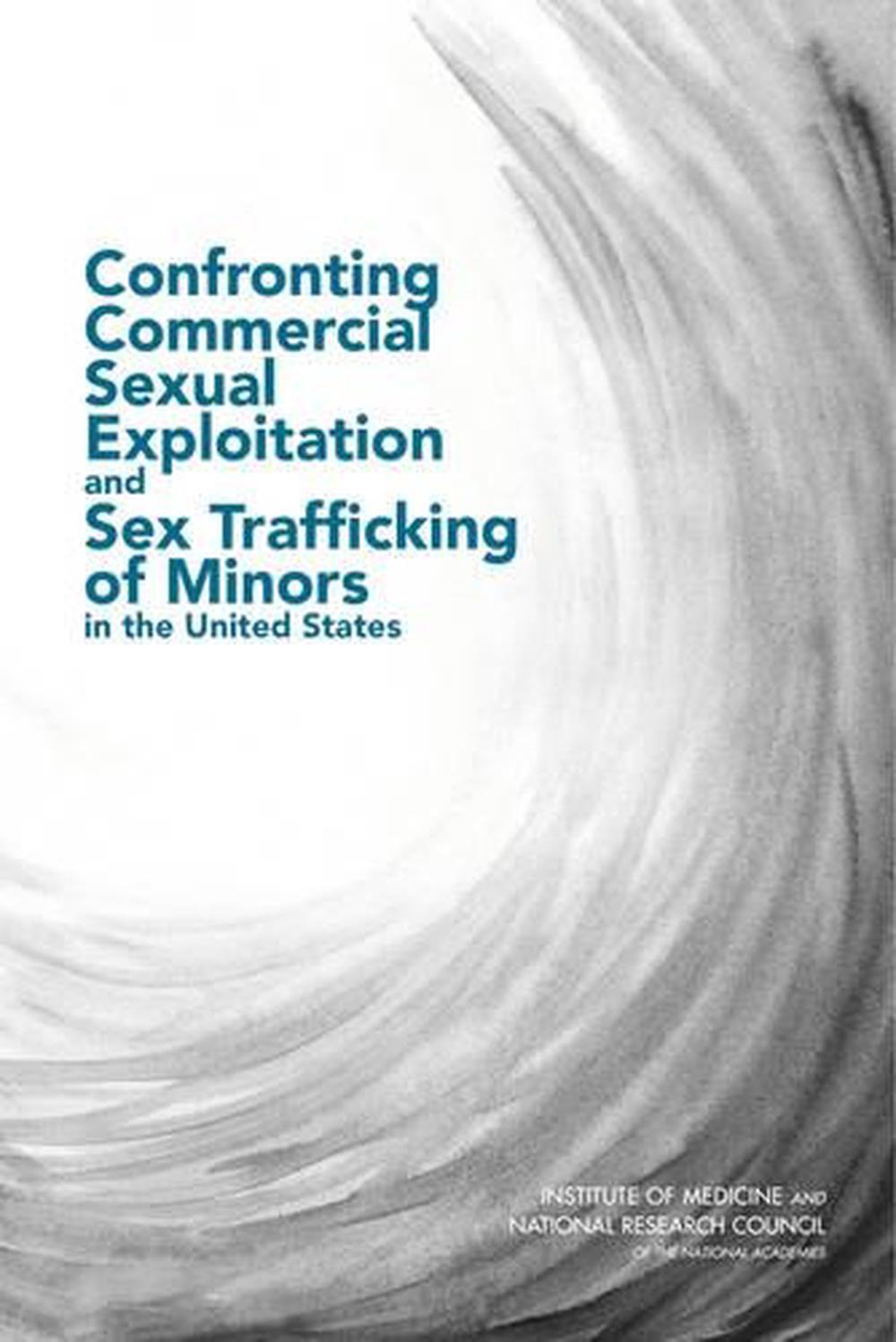 Confronting Commercial Sexual Exploitation And Sex Trafficking Of