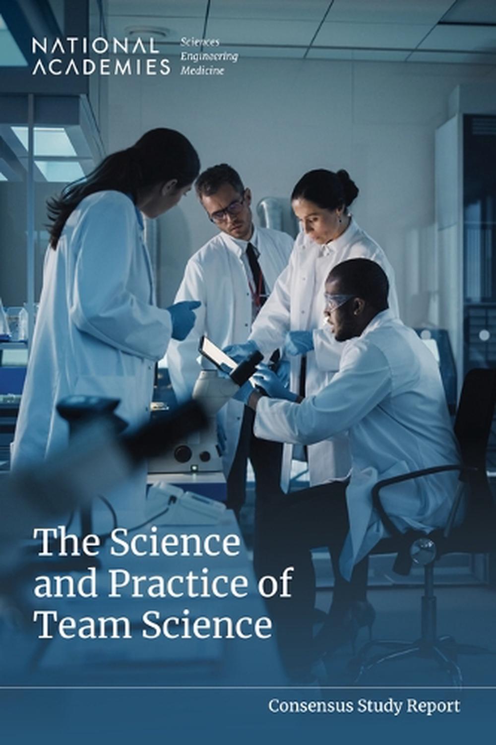 The Science and Practice of Team Science, 9780309734417