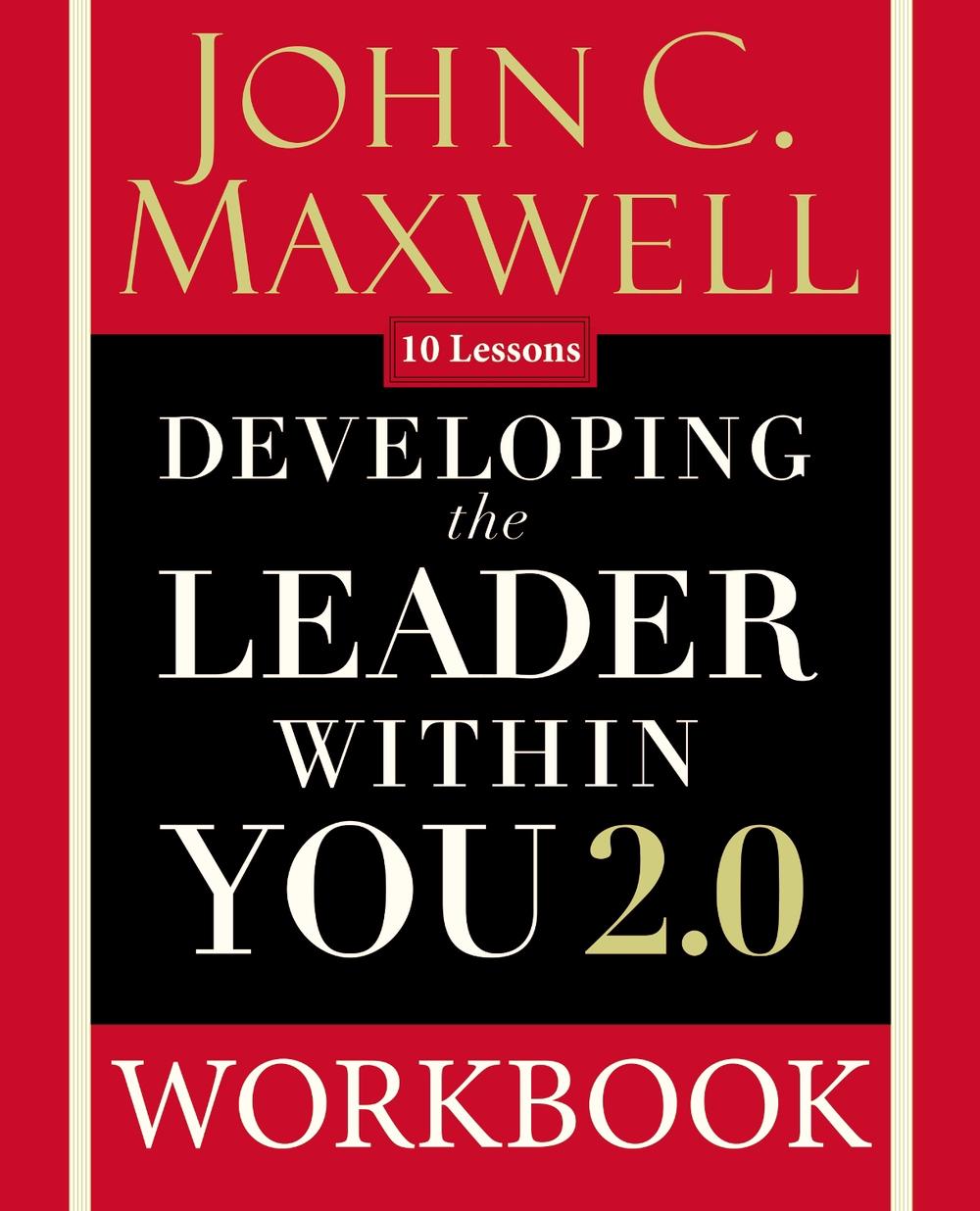 Developing the Leader Within You 2.0 Workbook, 9780310094074
