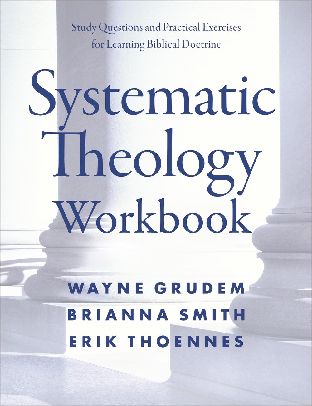 Systematic Theology Workbook by Wayne A. Grudem - ISBN: 9780310114079