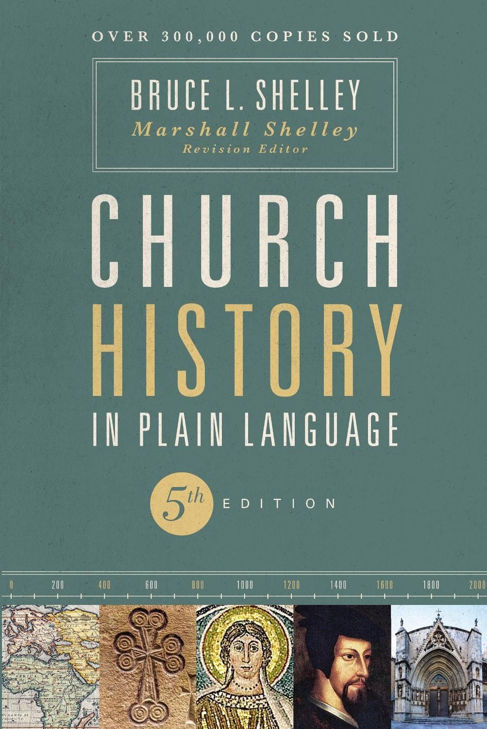 Church History in Plain Language, Fifth Edition by Bruce Shelley - ISBN: 9780310115960