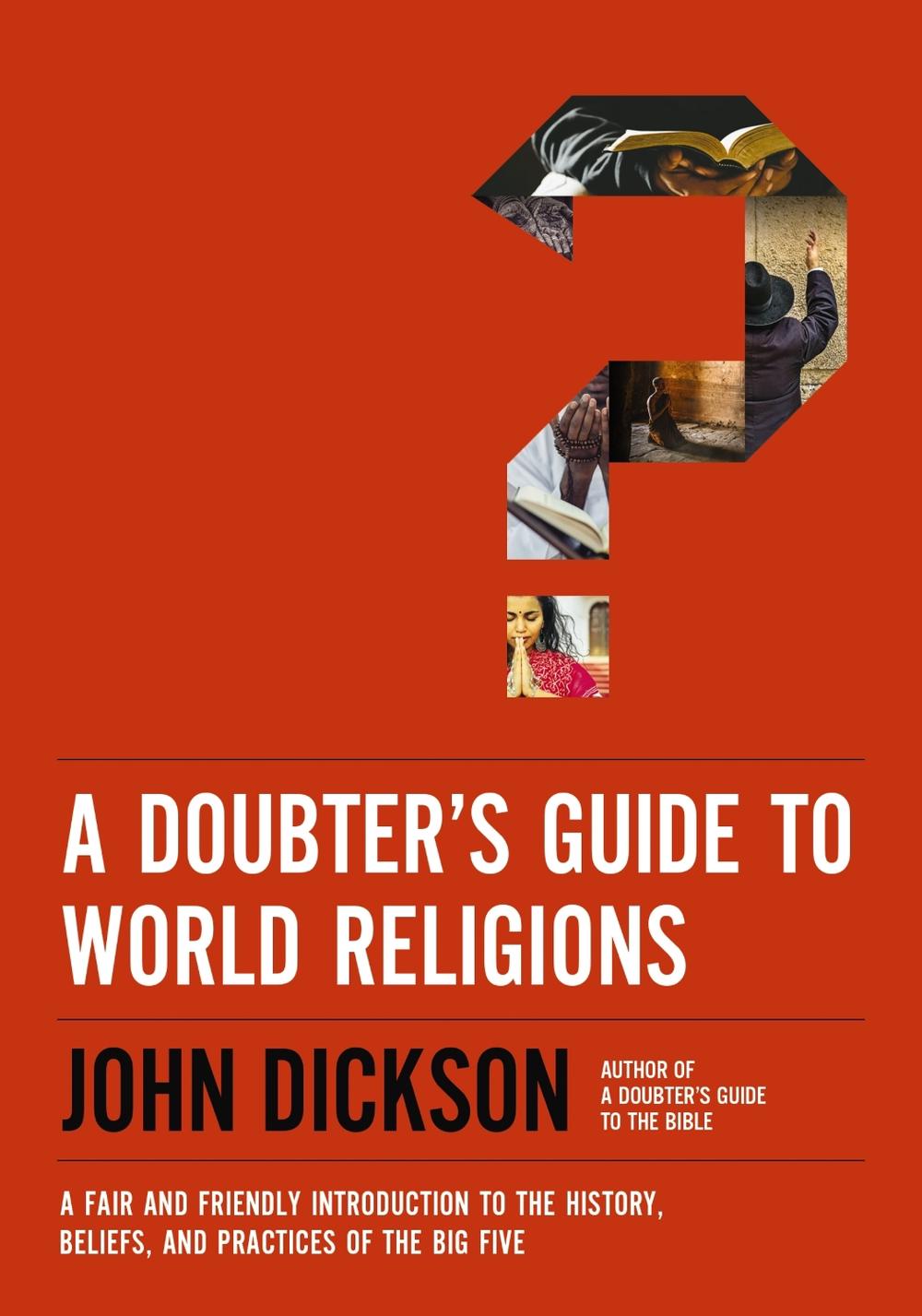 A Doubter's Guide to World Religions, 9780310118336