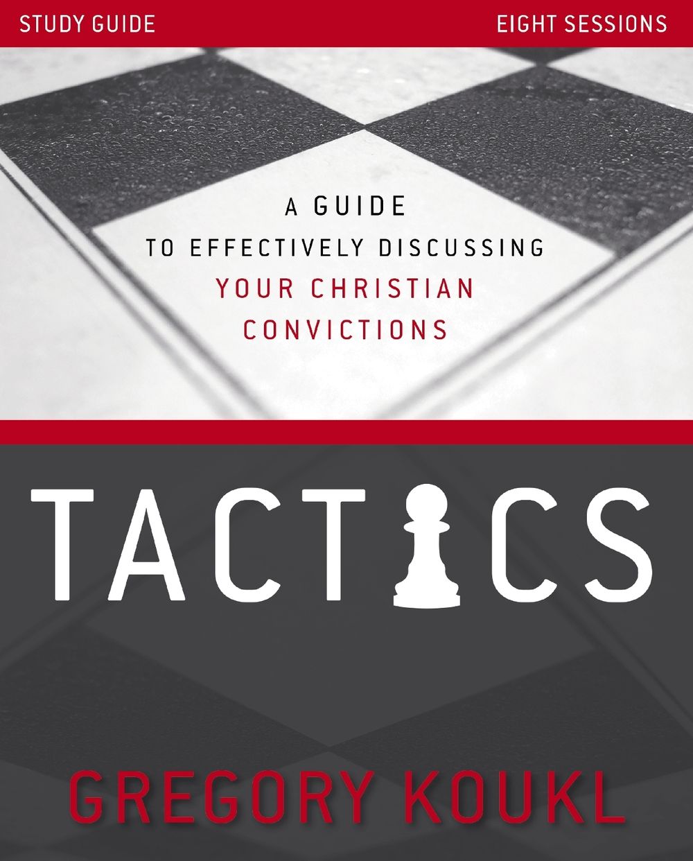 Tactics Study Guide, Updated and Expanded by Gregory Koukl - ISBN: 9780310119623