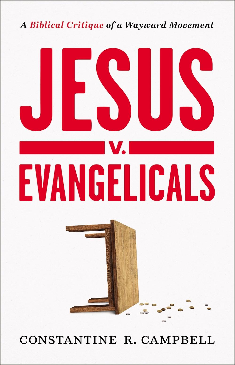 Jesus v. Evangelicals, 9780310135449