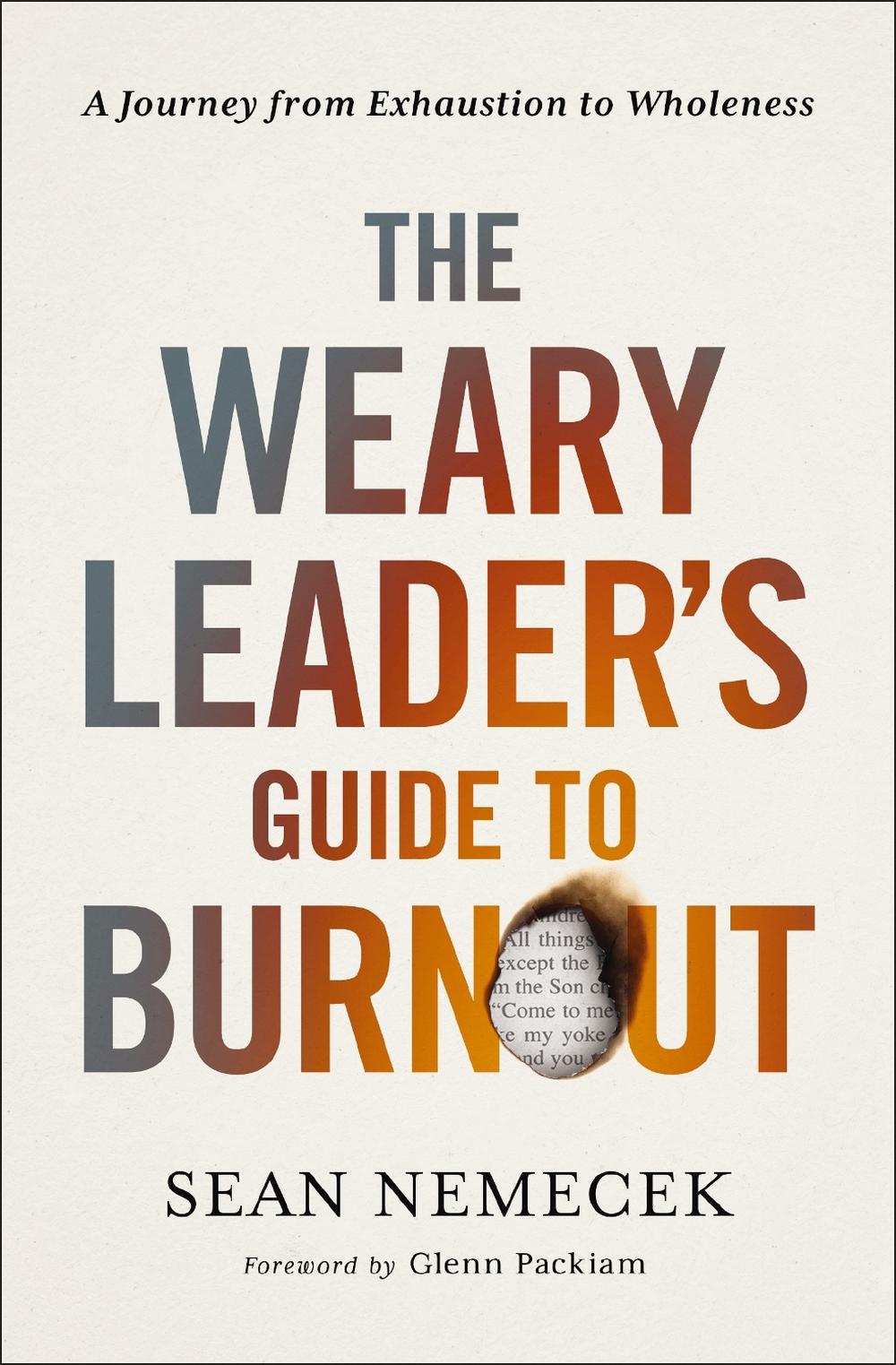 The Weary Leader’s Guide to Burnout, 9780310144502