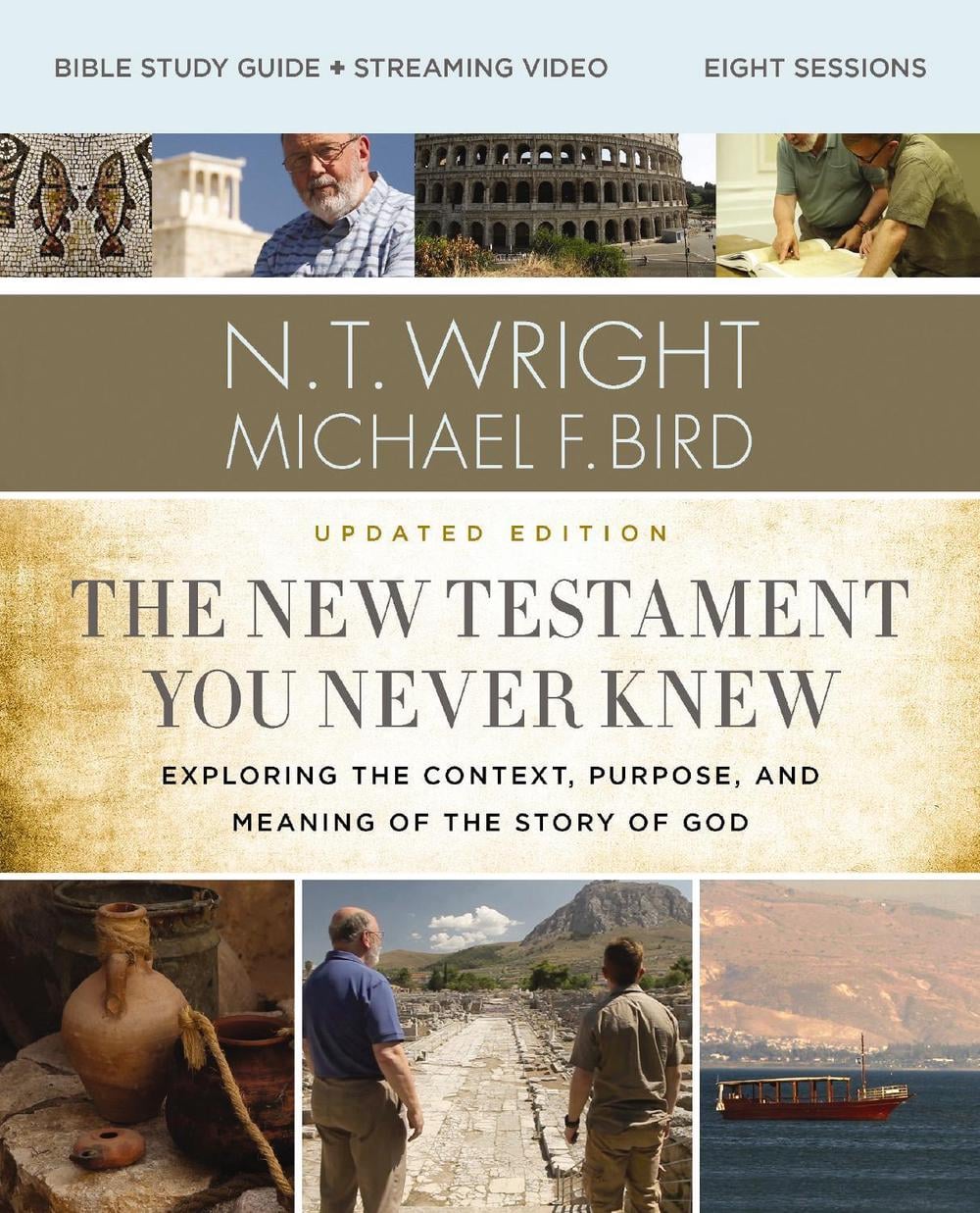 The New Testament You Never Knew Bible Study Guide plus Streaming Video, Updated Edition by N.T. Wright - ISBN: 9780310147046