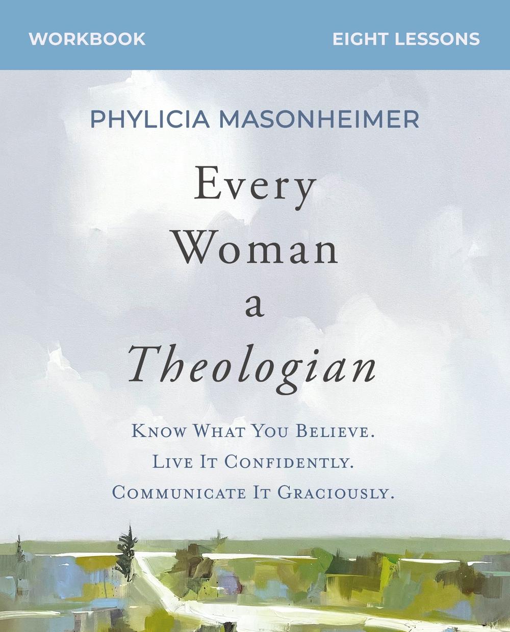 Every Woman a Theologian Workbook, 9780310150275