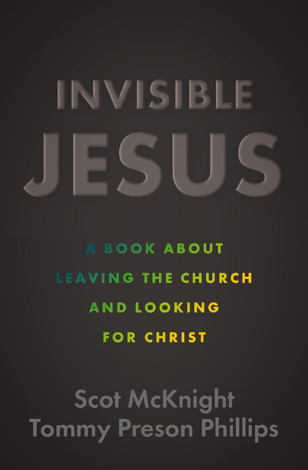 Invisible Jesus, 9780310162315