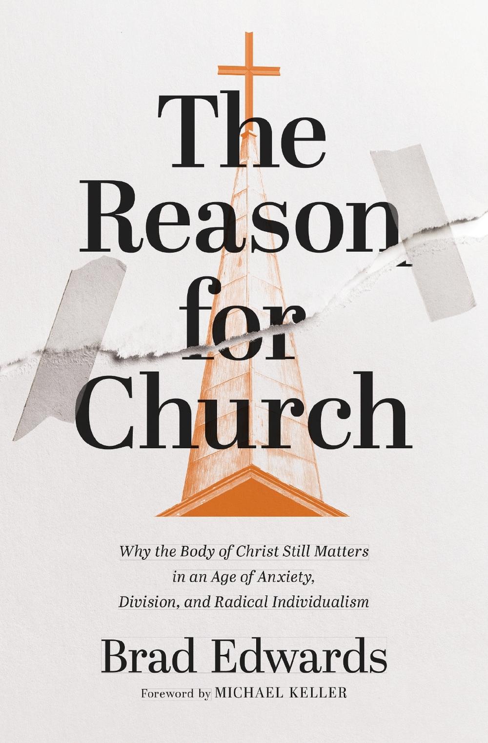 The Reason for Church, 9780310166672
