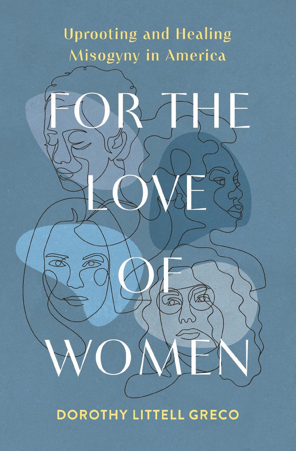 For the Love of Women, 9780310166702