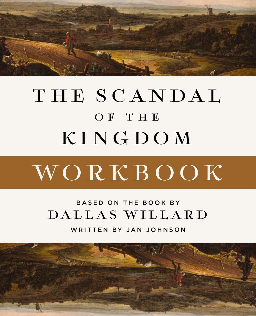 The Scandal of the Kingdom Workbook by Dallas Willard - ISBN: 9780310170358