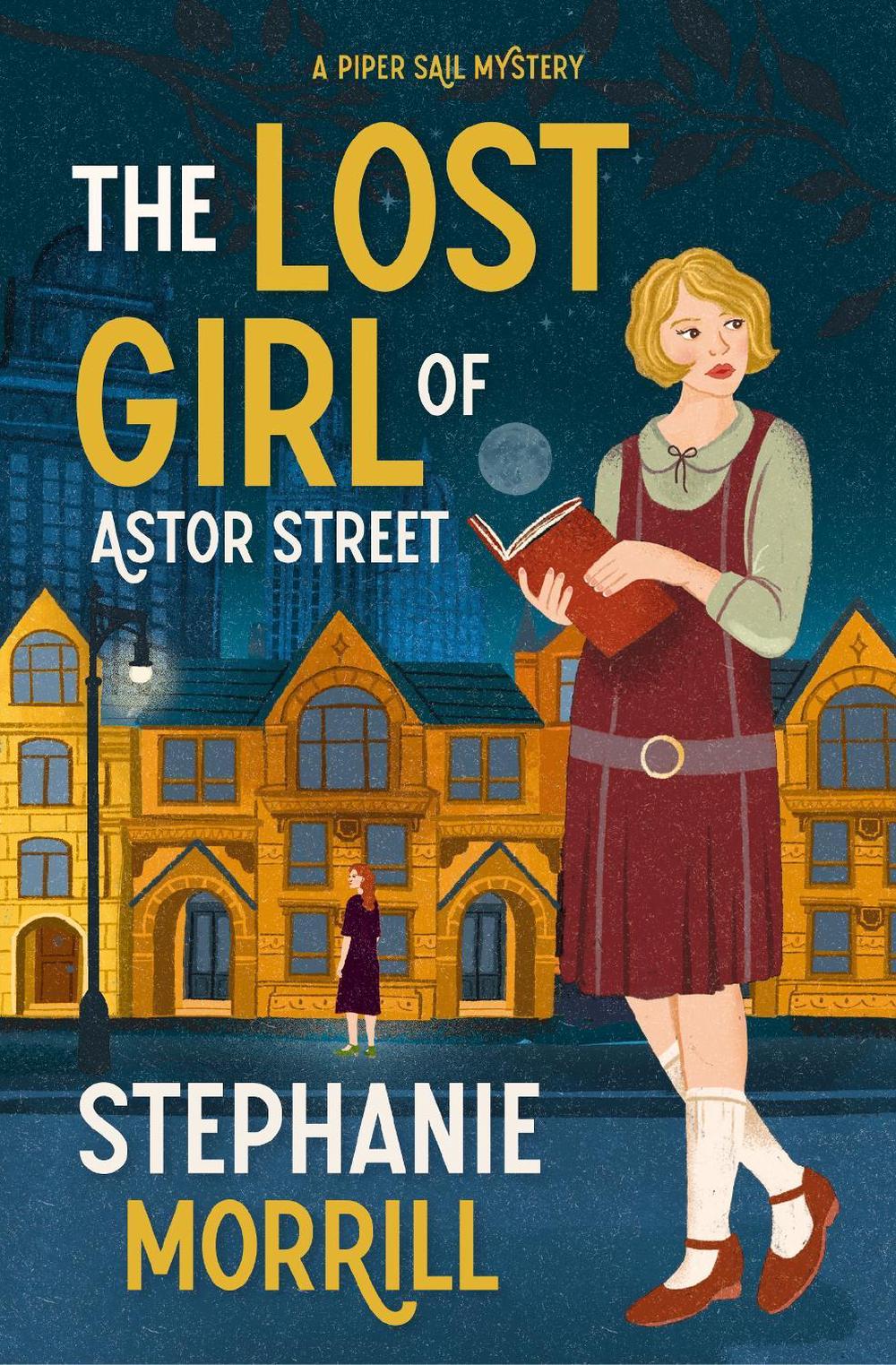 The Lost Girl of Astor Street by Stephanie Morrill - ISBN: 9780310175803