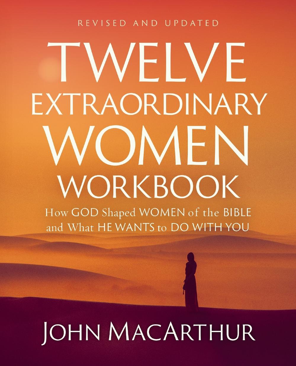 Twelve Extraordinary Women Workbook, Revised and Updated, 9780310176831