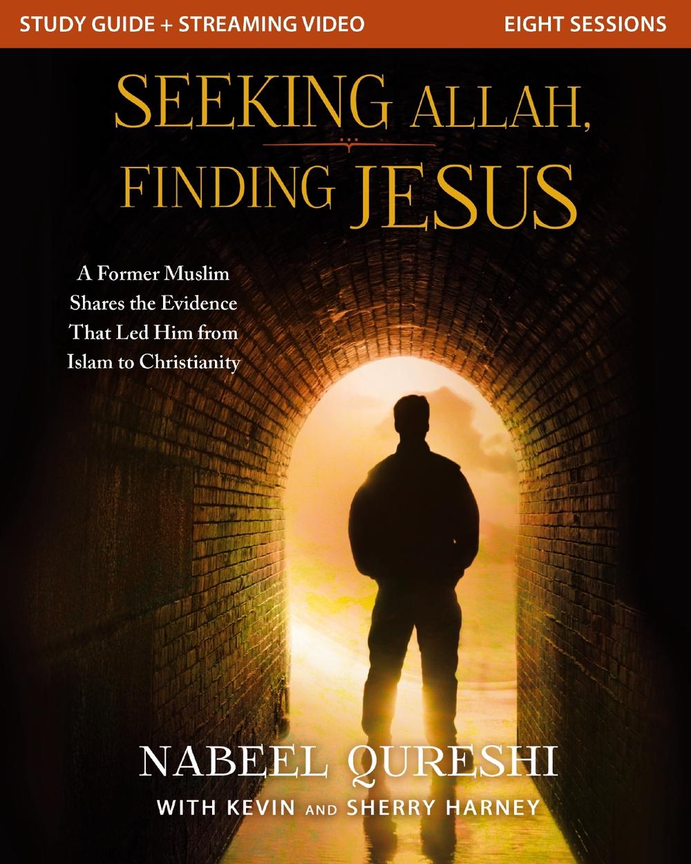 Seeking Allah, Finding Jesus Study Guide plus Streaming Video, 9780310179641