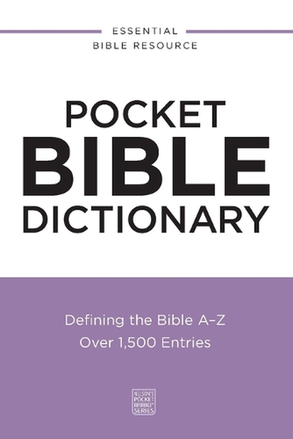 Pocket Bible Dictionary by Thomas Nelson - ISBN: 9780310181118