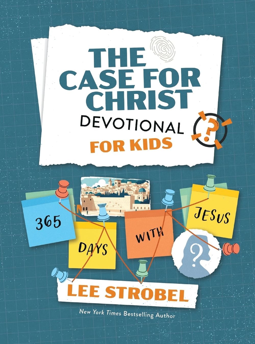 The Case for Christ Devotional for Kids by Lee Strobel - ISBN: 9780310185345