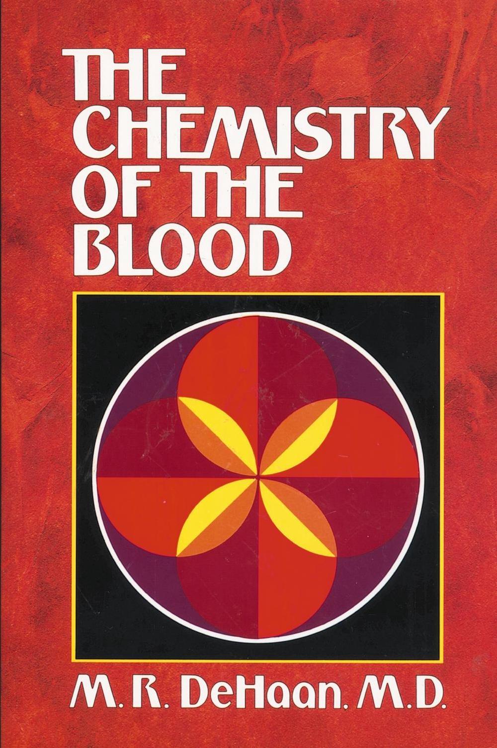 The Chemistry of the Blood, 9780310232919