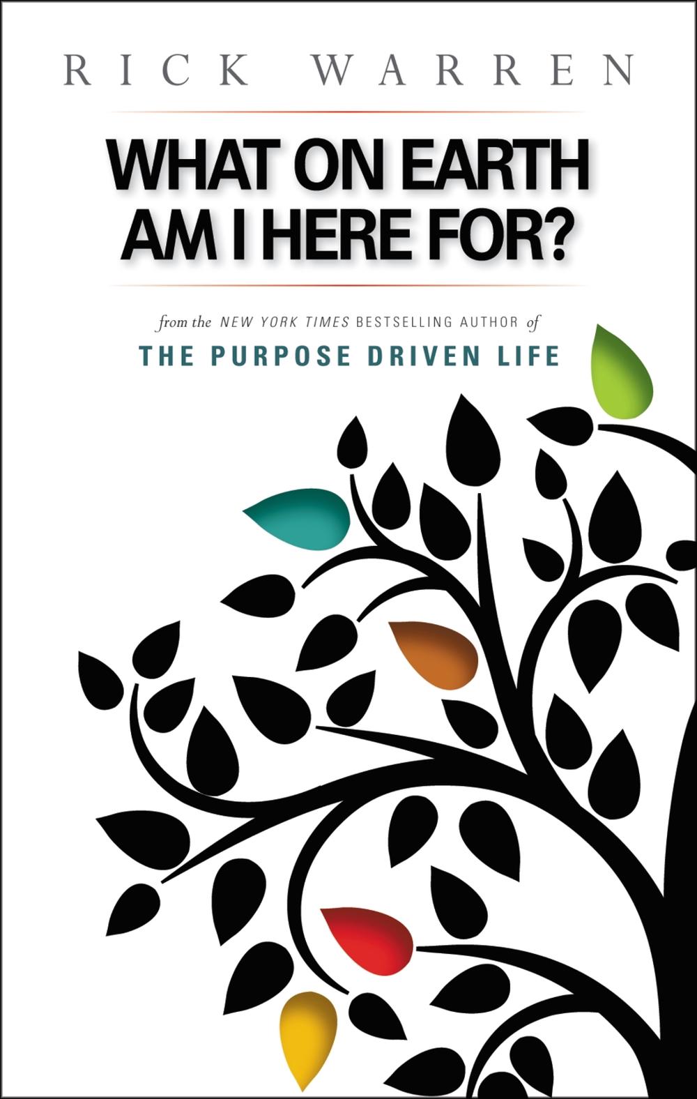 What on Earth Am I Here For? Purpose Driven Life, 9780310264835
