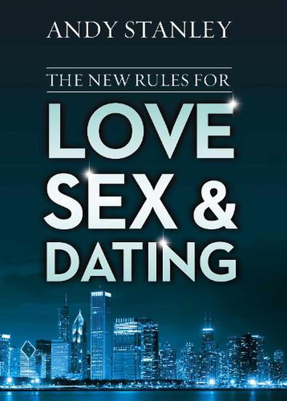 The New Rules For Love Sex And Dating By Andy Stanley Paperback 9780310342199 Buy Online At Moby The Great