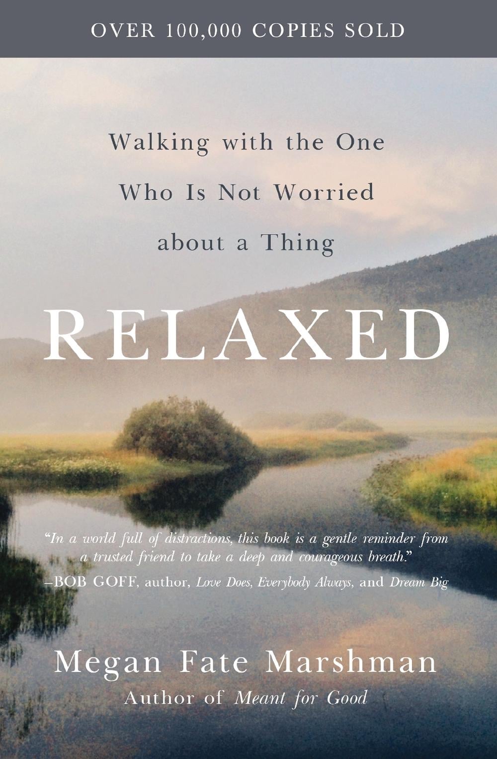 Relaxed by Megan Fate Marshman - ISBN: 9780310358275