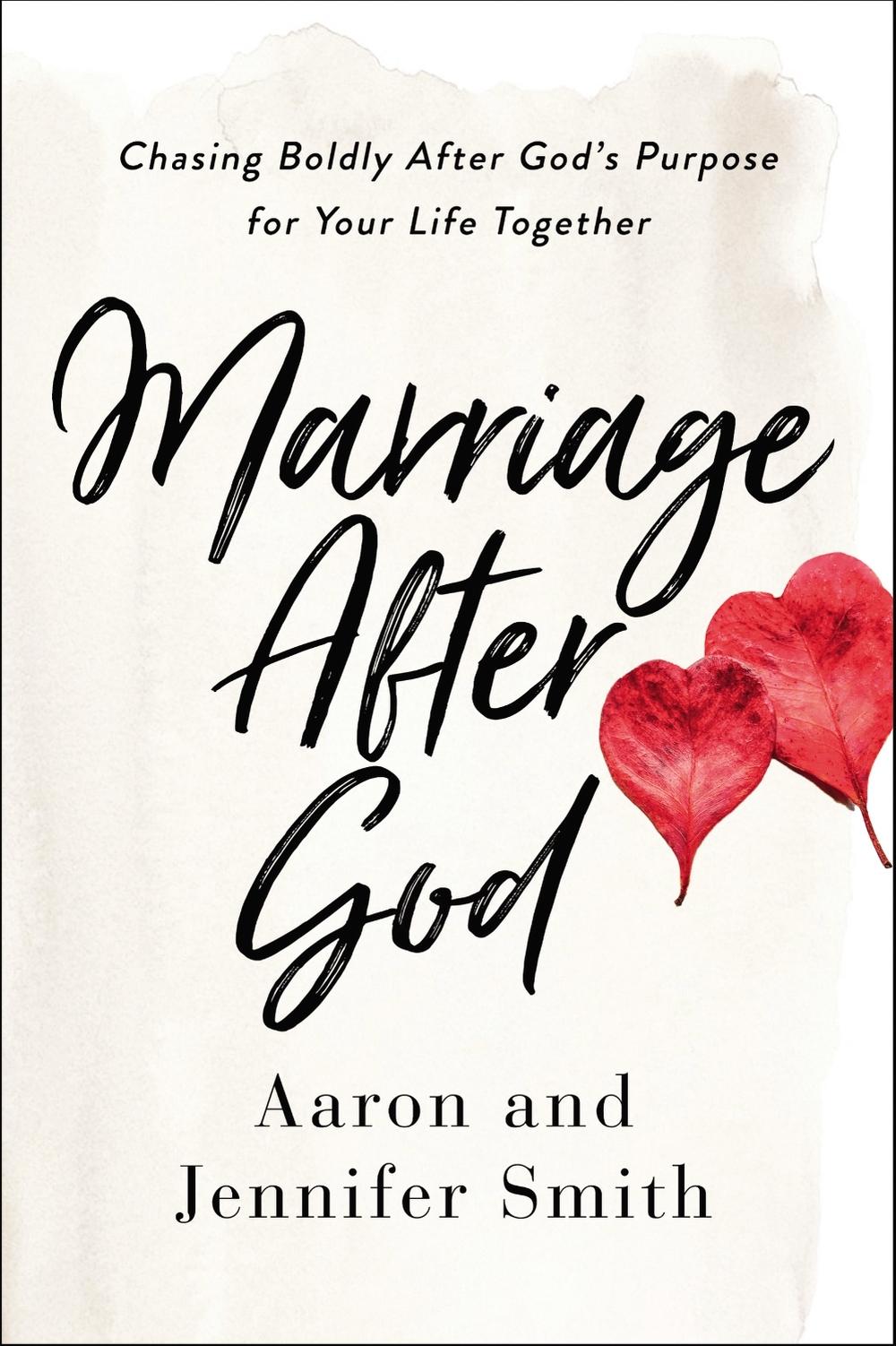 Marriage After God by Aaron Smith - ISBN: 9780310361558