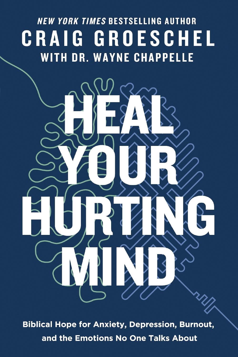 Heal Your Hurting Mind, 9780310366744