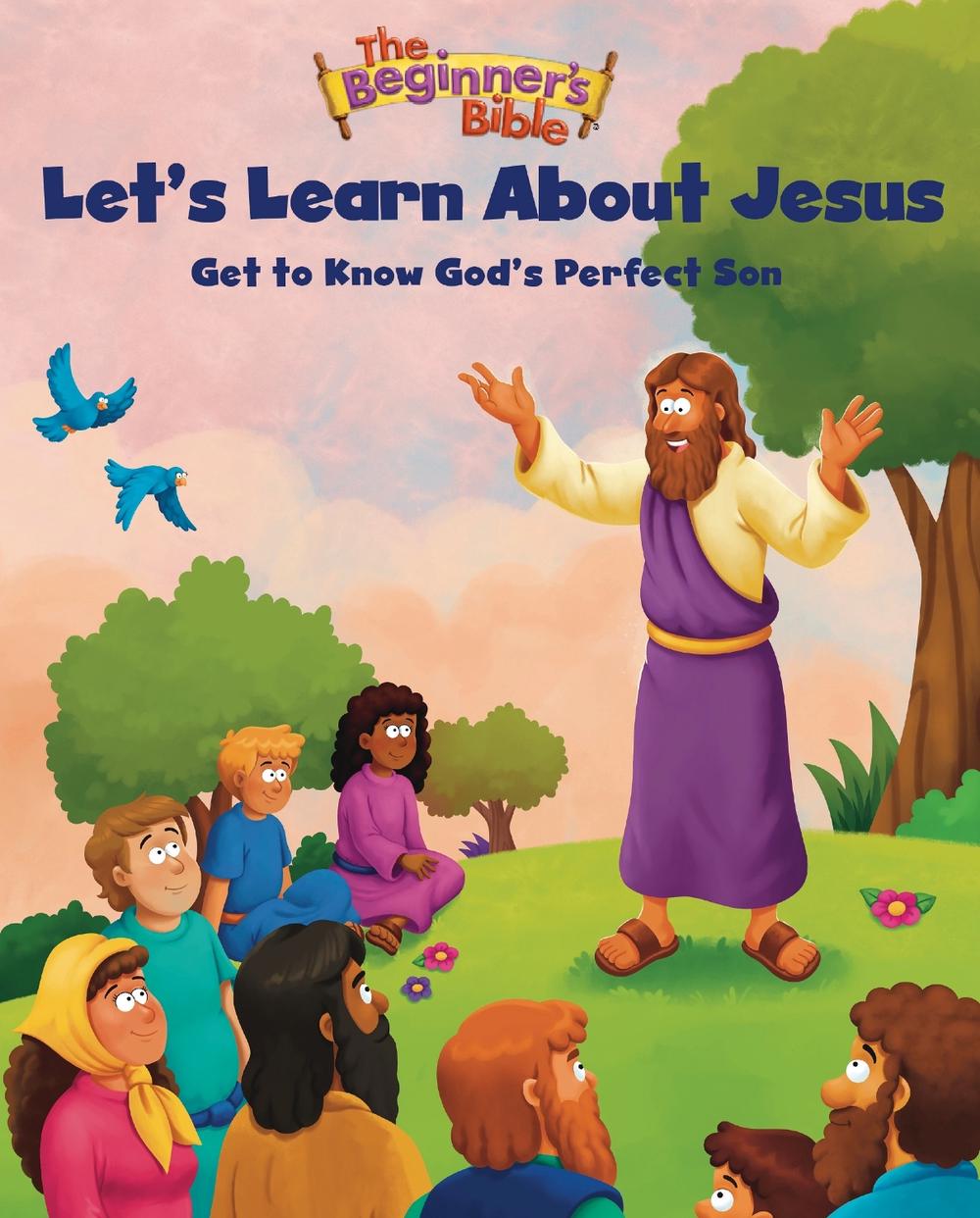 The Beginner's Bible Let's Learn About Jesus, 9780310367130