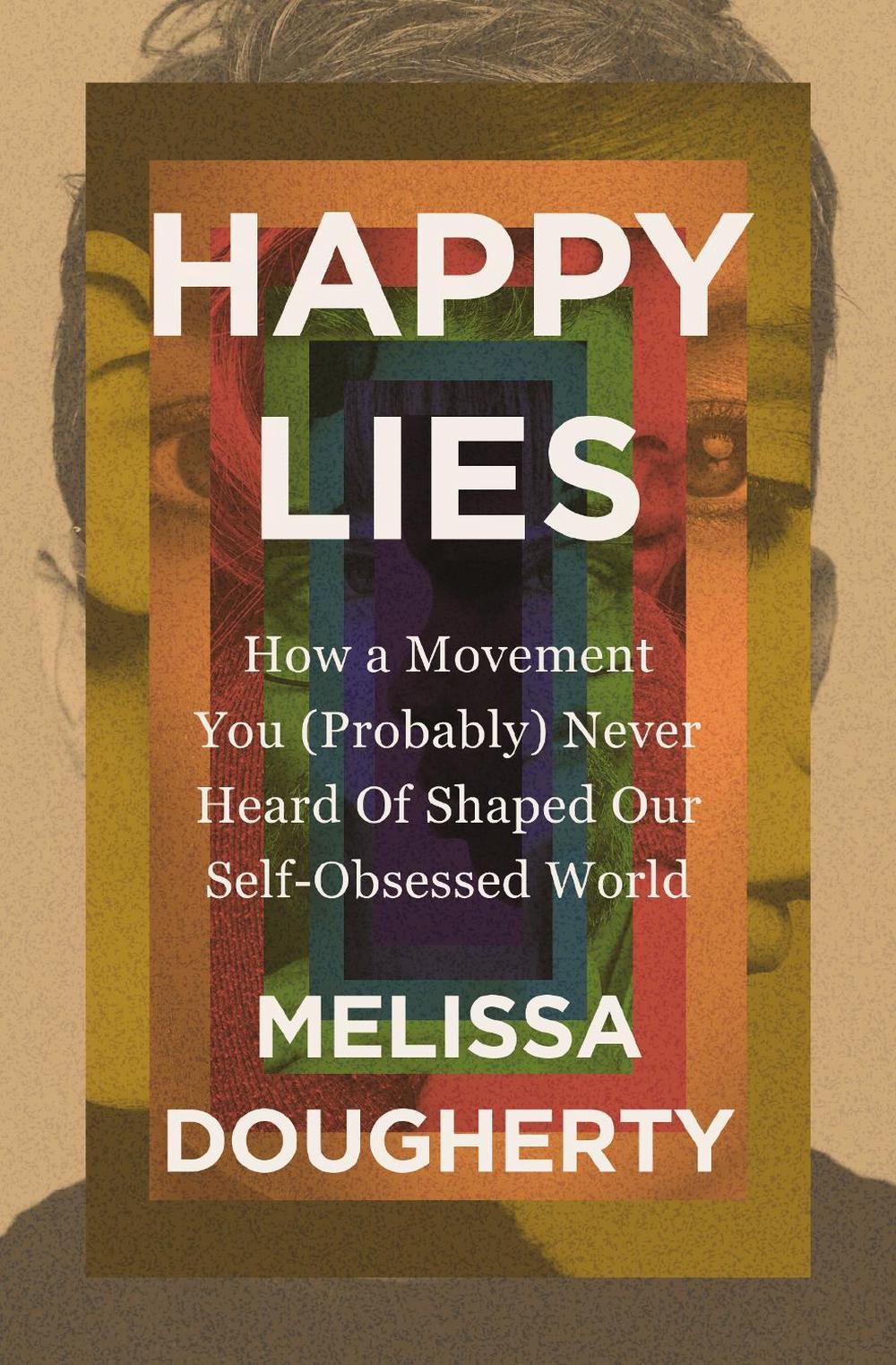 Happy Lies, 9780310368861