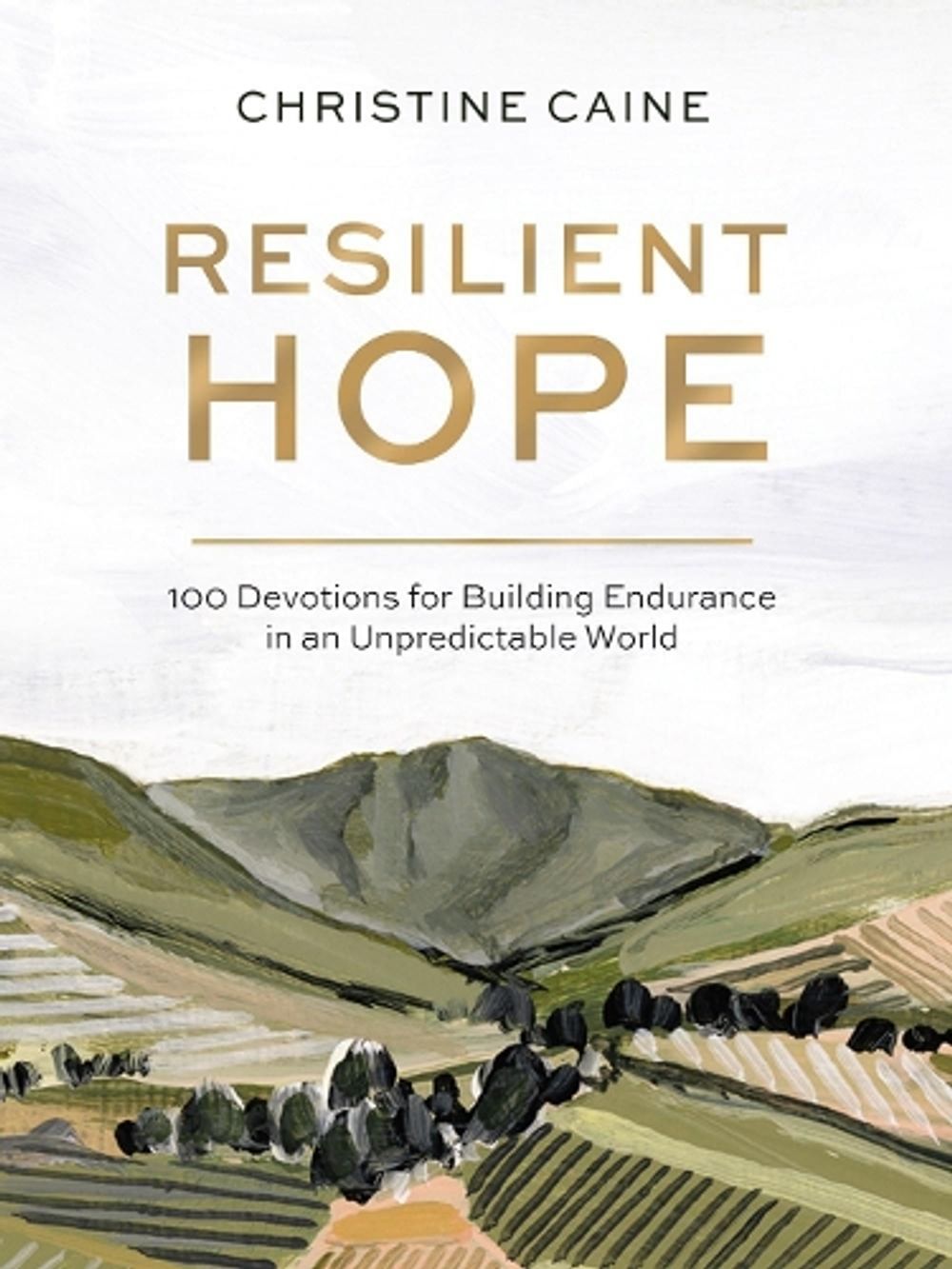 Resilient Hope by Christine Caine - ISBN: 9780310457961