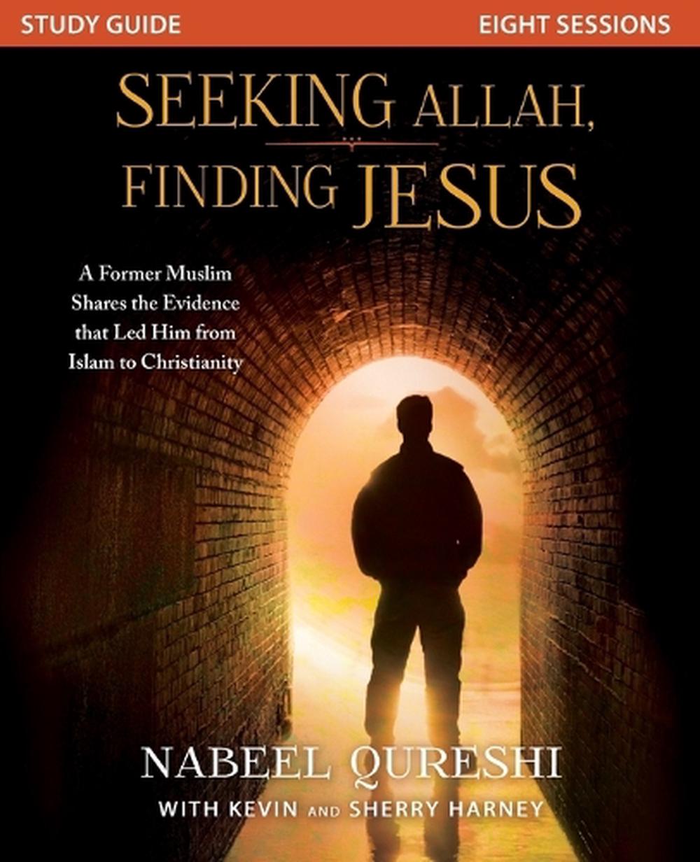 Seeking Allah, Finding Jesus Study Guide, 9780310526667