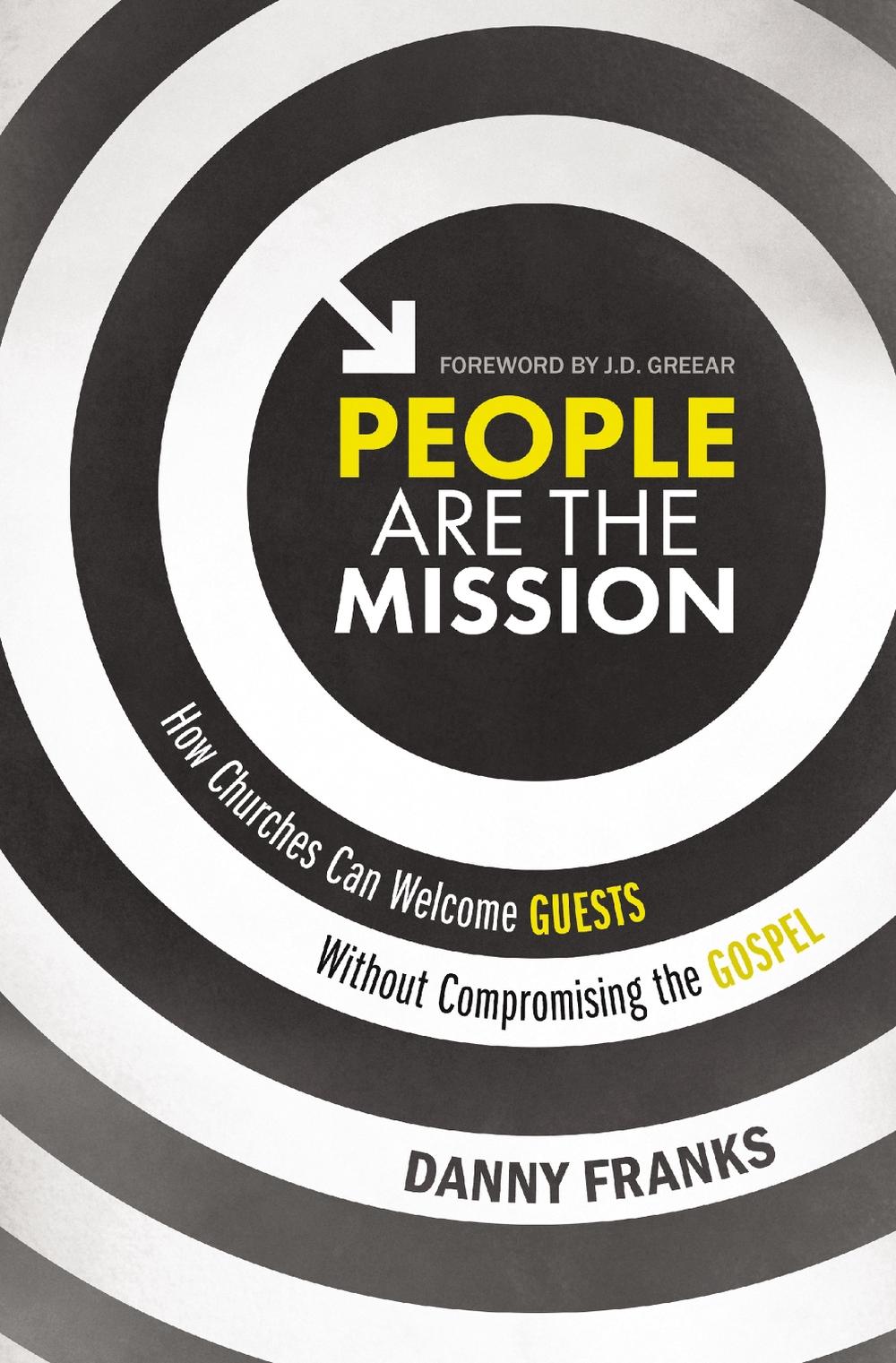 People Are the Mission by Danny Franks - ISBN: 9780310538677