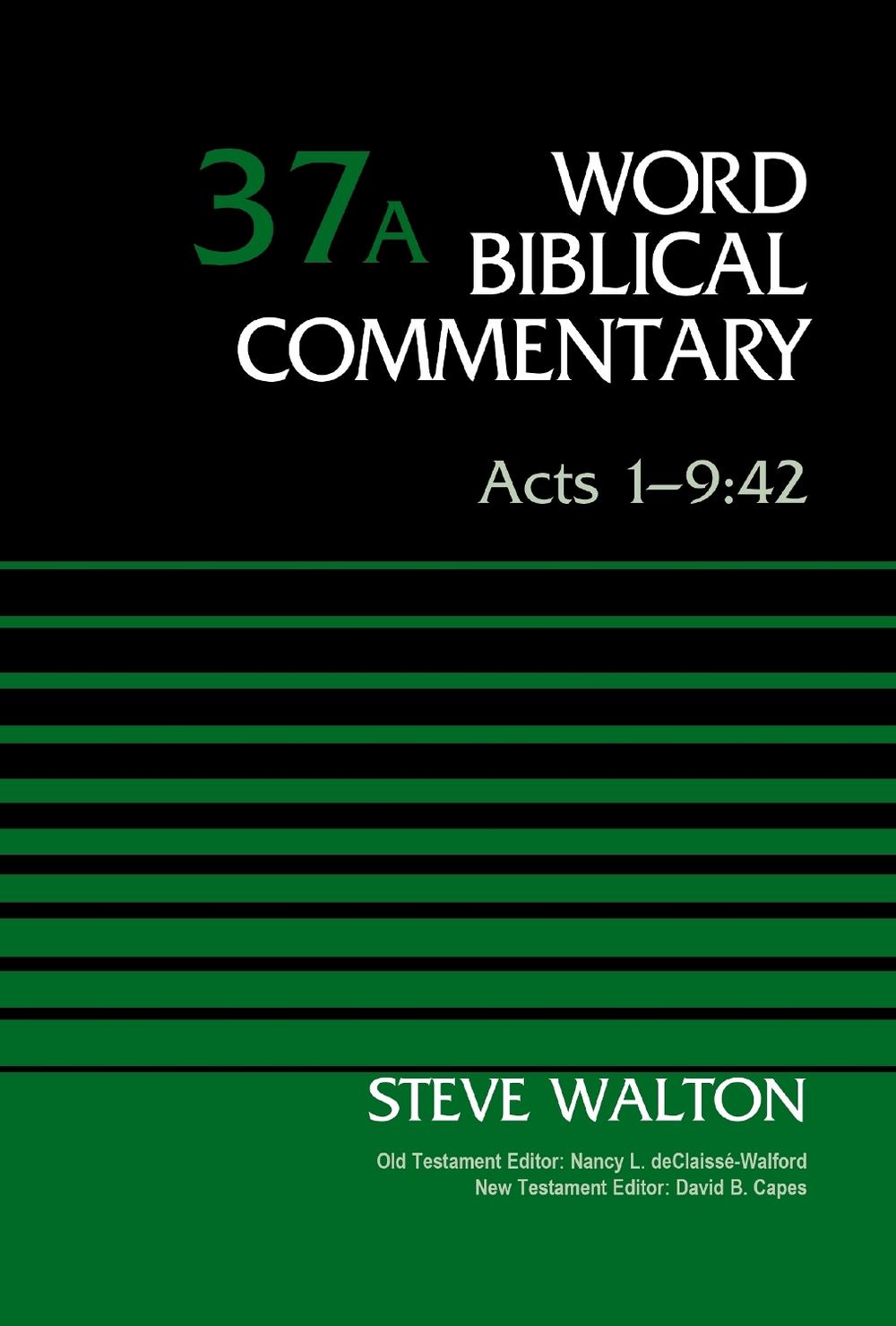 Acts 1-9:42, Volume 37A, 9780310599388