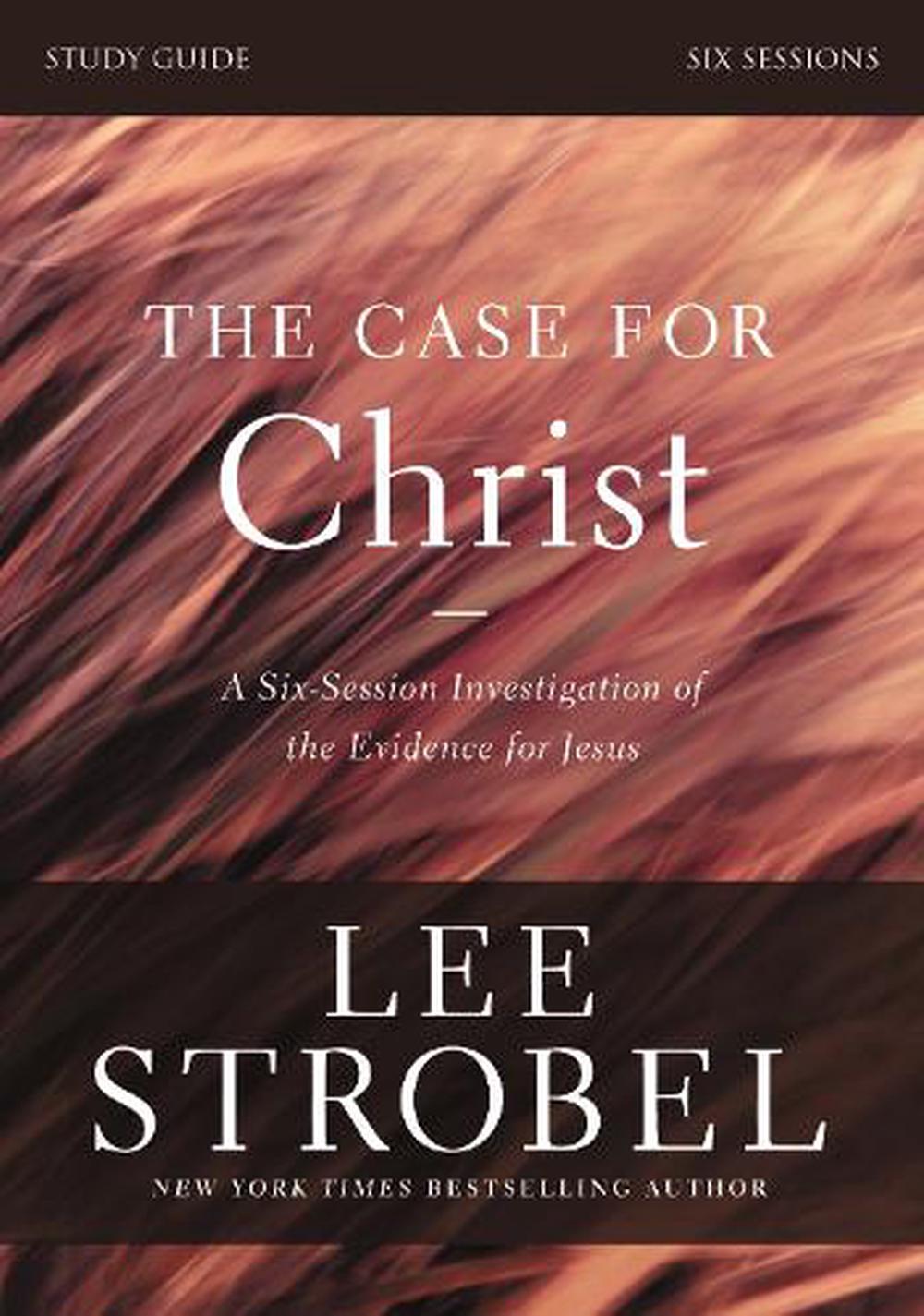 the case for christ by lee strobel