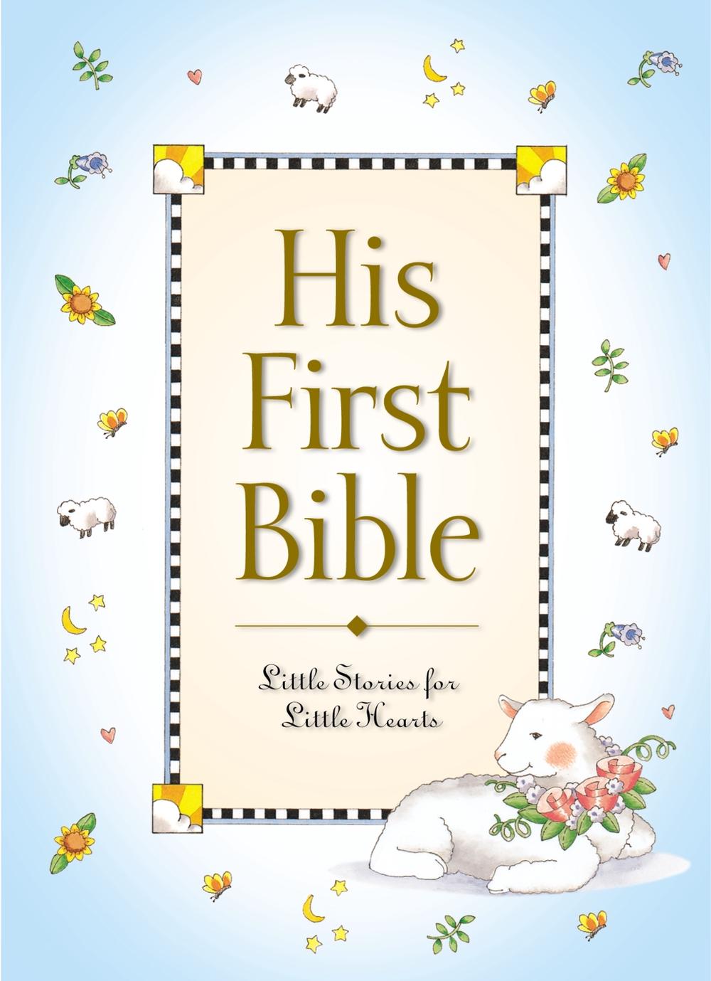 His First Bible by Melody Carlson - ISBN: 9780310701286
