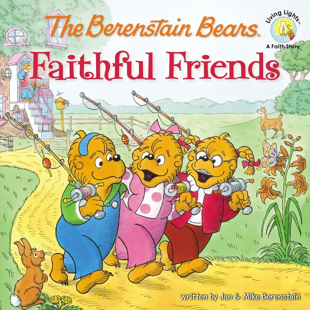 The Berenstain Bears Faithful Friends, 9780310712534