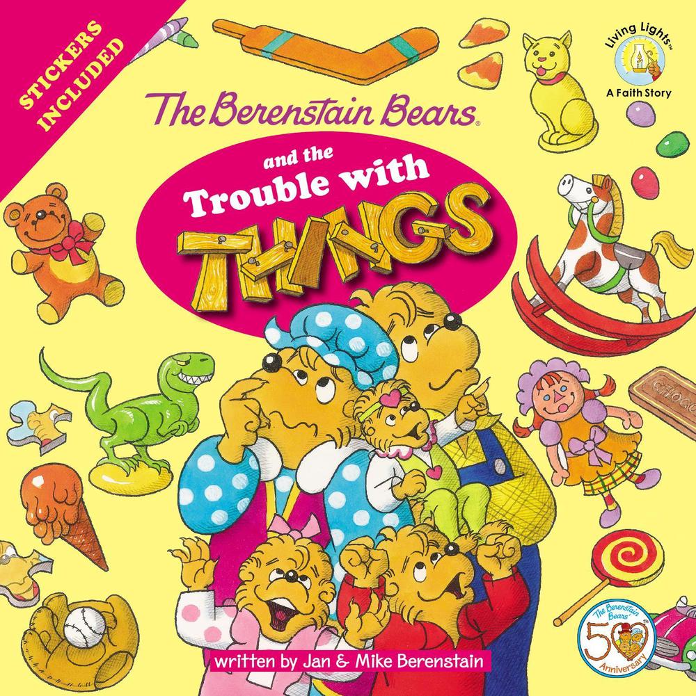 The Berenstain Bears and the Trouble with Things, 9780310720911