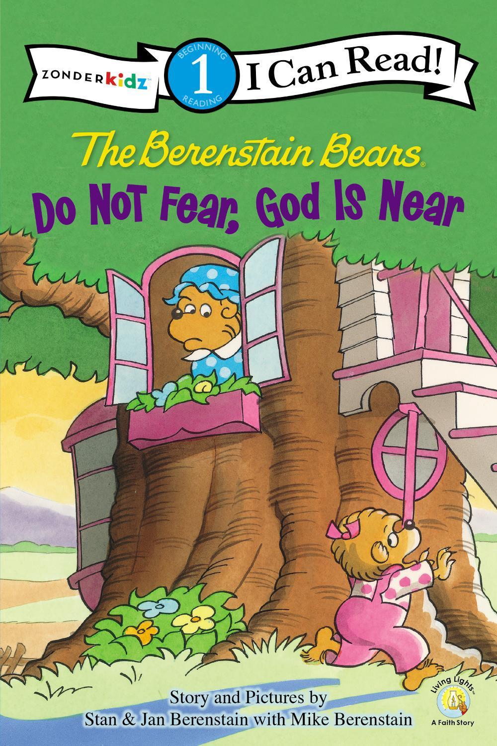 The Berenstain Bears, Do Not Fear, God Is Near, 9780310725114